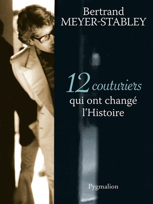 cover image of 12 Couturiers qui ont changé l'Histoire